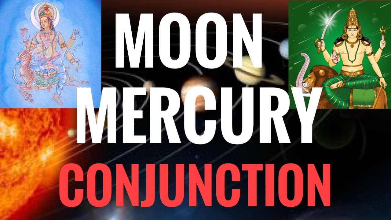 Moon Mercury Conjunction (Moon conjunct Mercury) Vedic Astrology