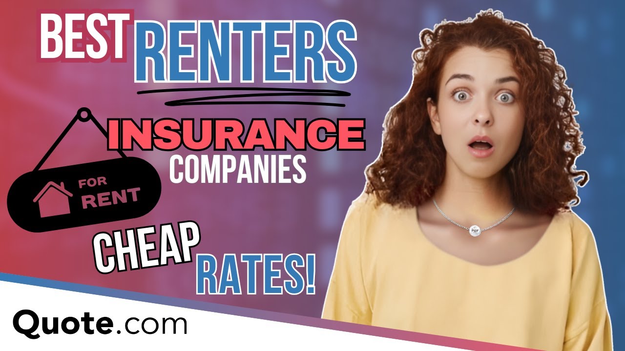 Best Renters Insurance Companies: Cheap Rates & Flexible Coverage Options (2026 Expert Tips)