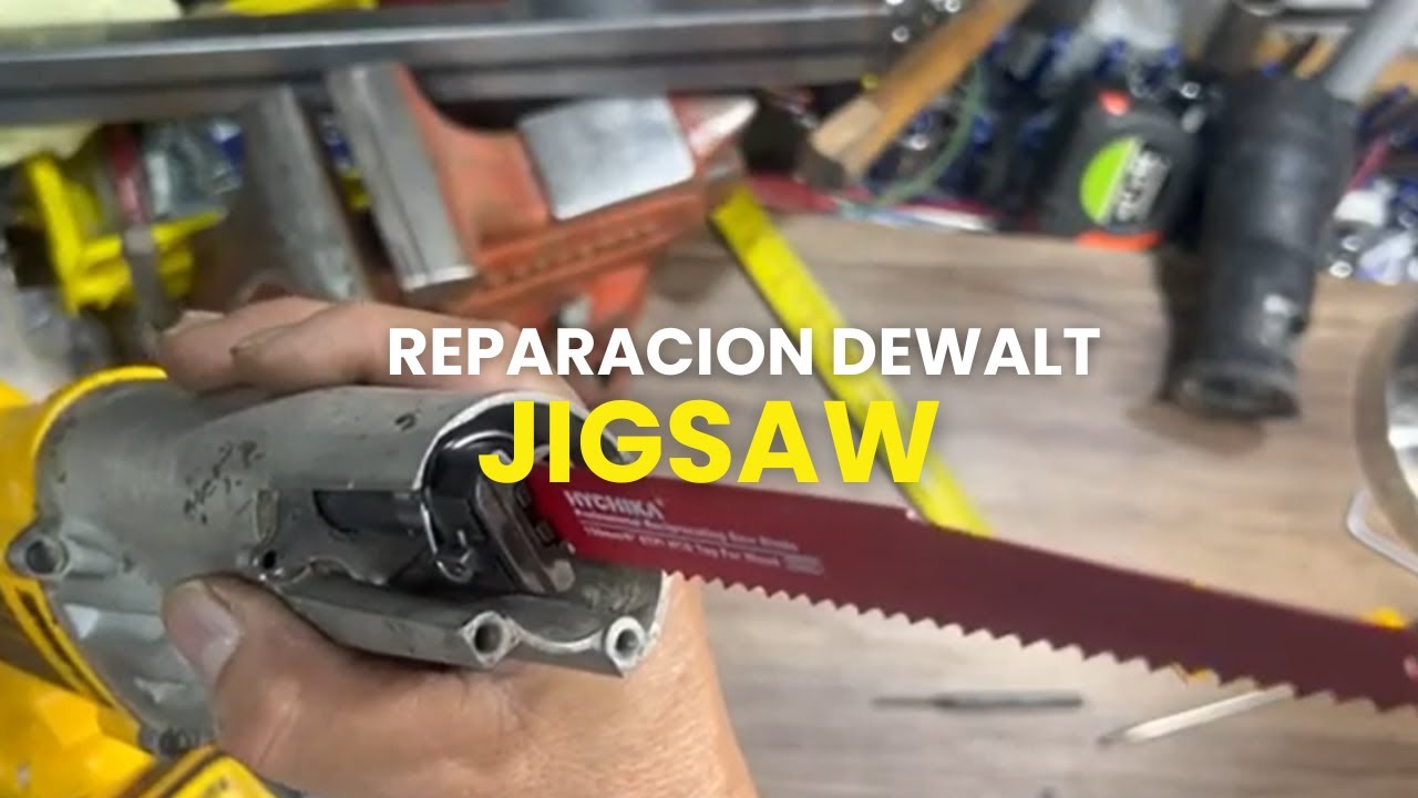 REPARACION DEWALT JIGSAW