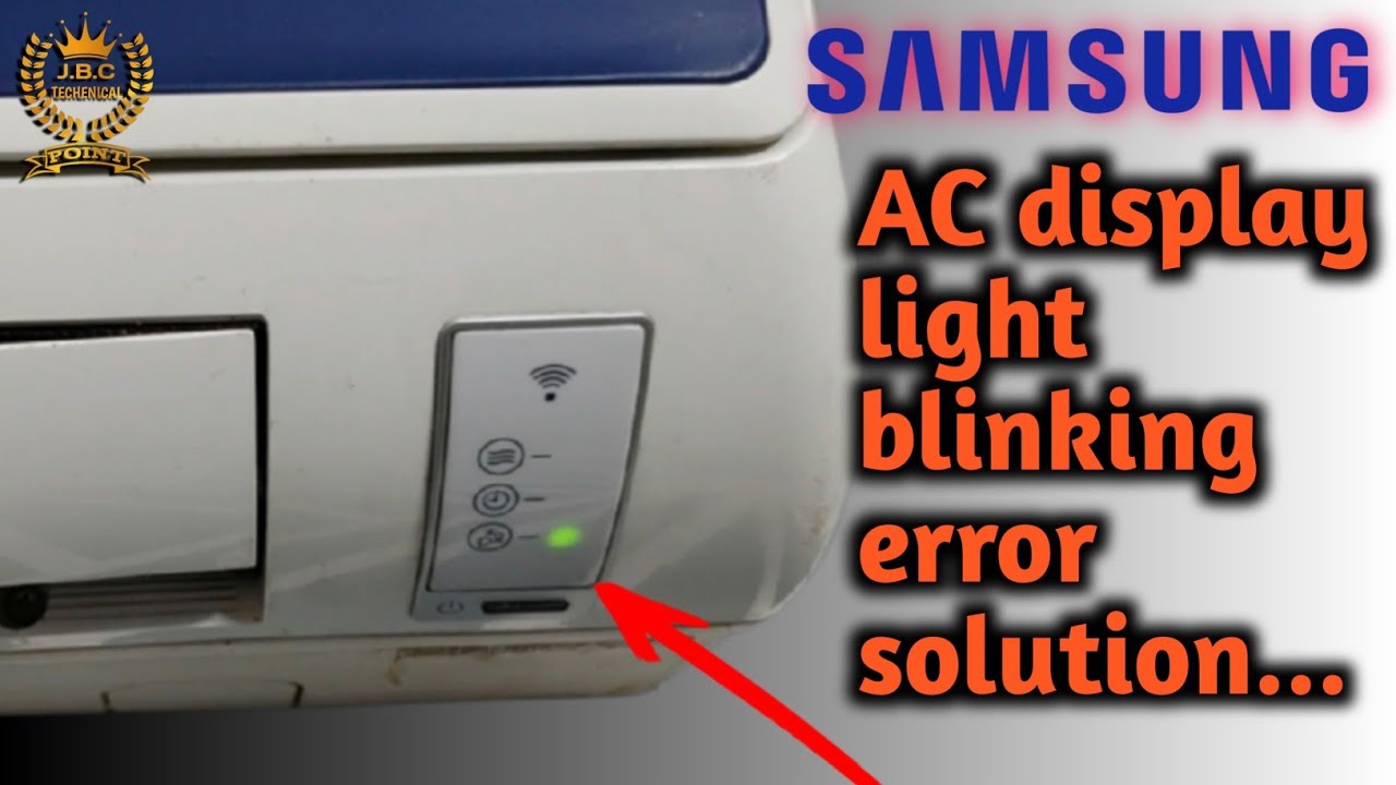 Samsung AC display light blinking error || Samsung AC light blinking problem.