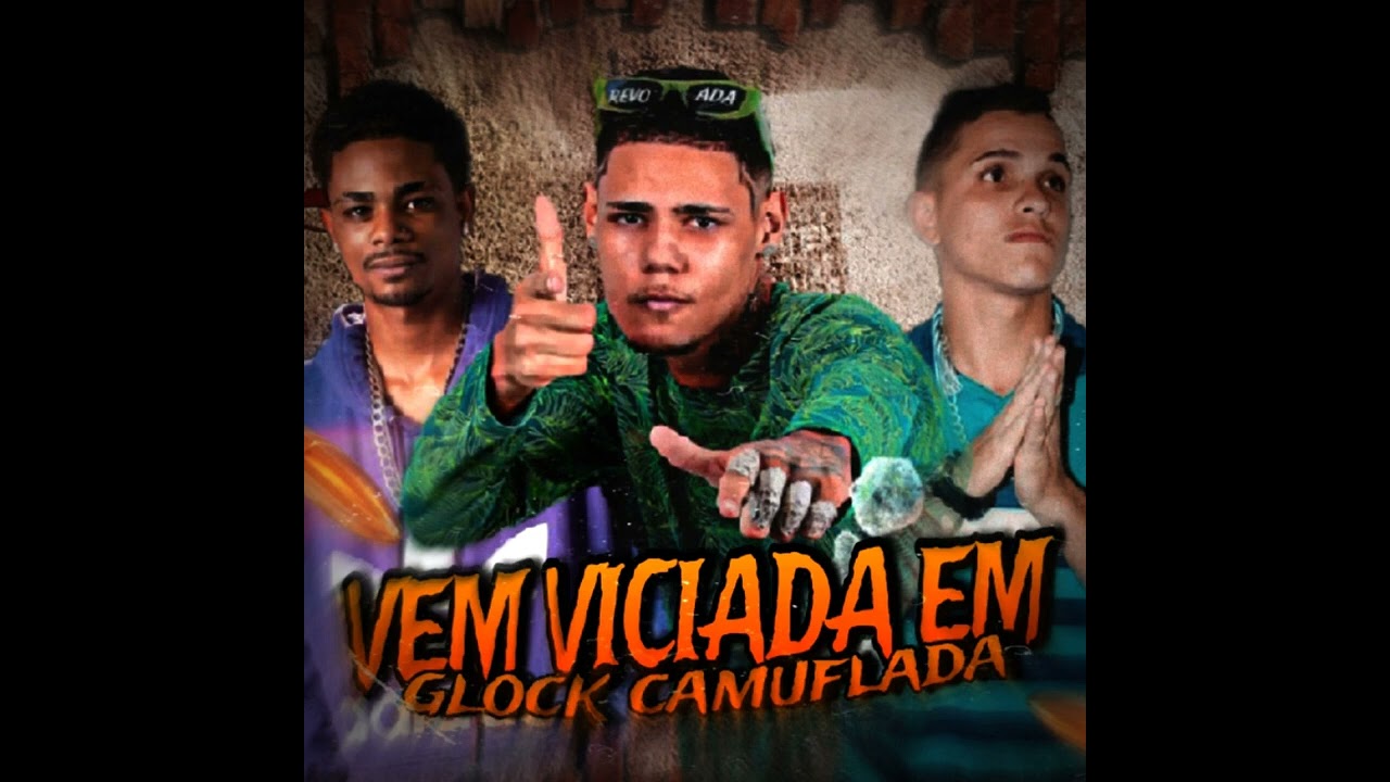 VEM VICIADA EM GLOCK CAMUFLADA -MC SAKA EONEGUINHO , EOOKENDY -  MÚSICA NOVA 2024 #bregafunk  #viral