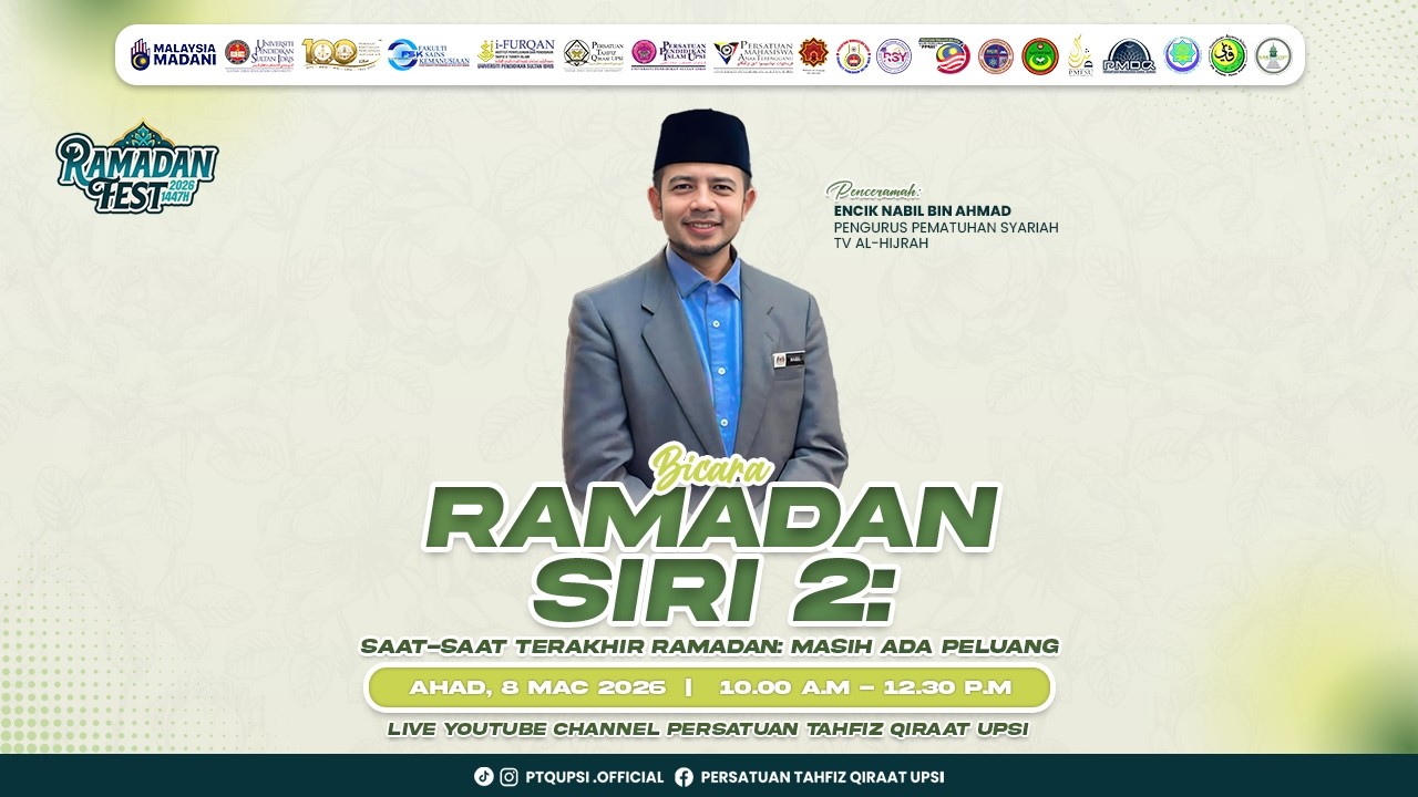BICARA RAMADAN SIRI 2: SAAT-SAAT TERAKHIR RAMADAN (MASIH ADA PELUANG)