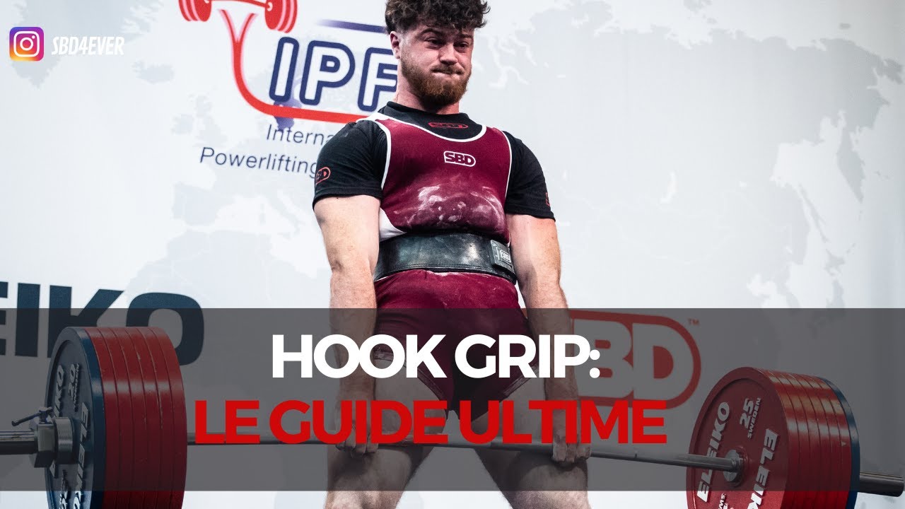 HOOK GRIP: LE GUIDE ULTIME POUR NE PLUS RATER VOS DEADLIFTS