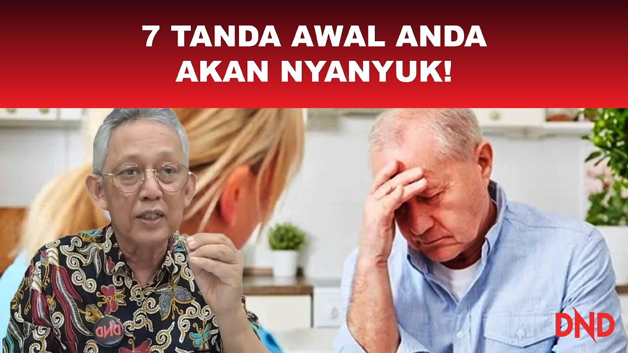 7 Tanda Awal Yang Anda Akan Nyanyuk Tak Lama Lagi! Apa Nak Buat Supaya Terselamat