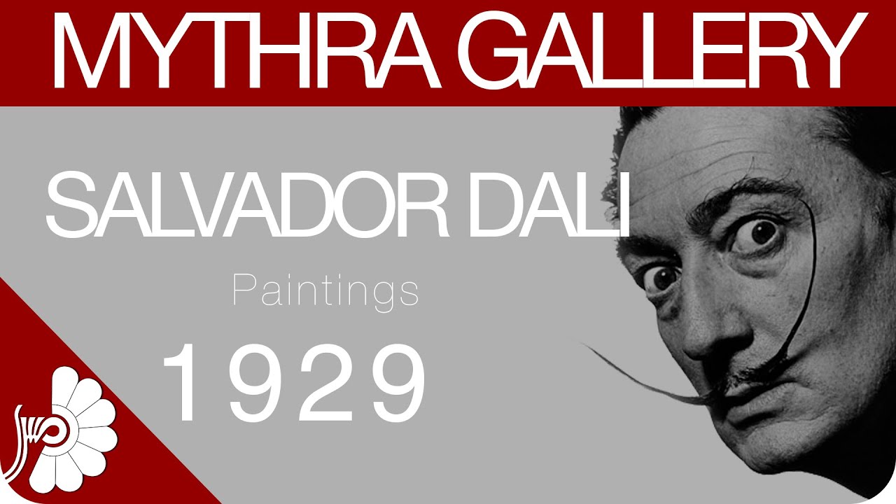 Salvador Dali- Surrealist Artist Sculptor, Scenographer- Dali's Paintings in 1929