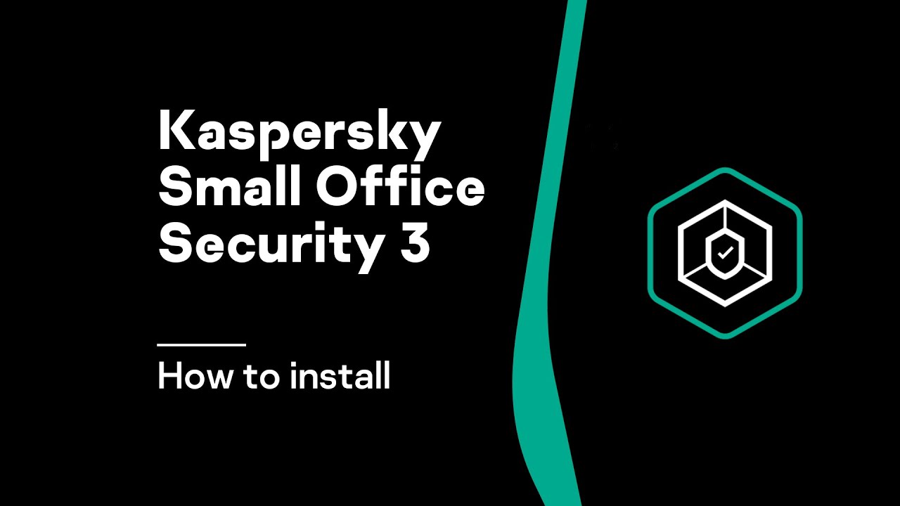 How to install Kaspersky Small Office Security 3