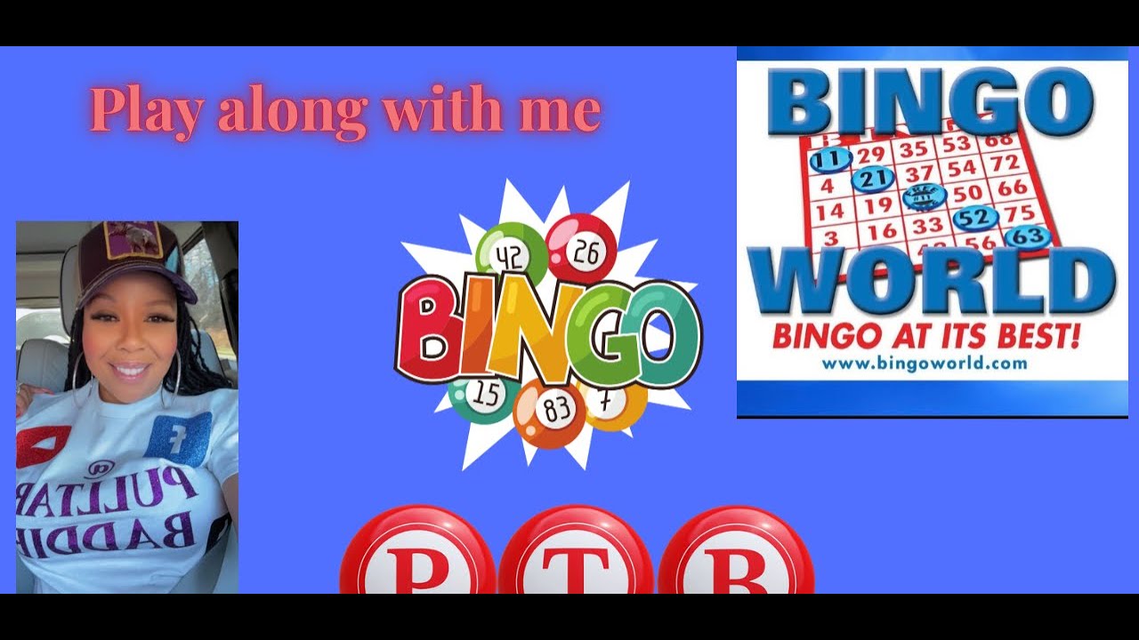 Bingo World with the PTB!
