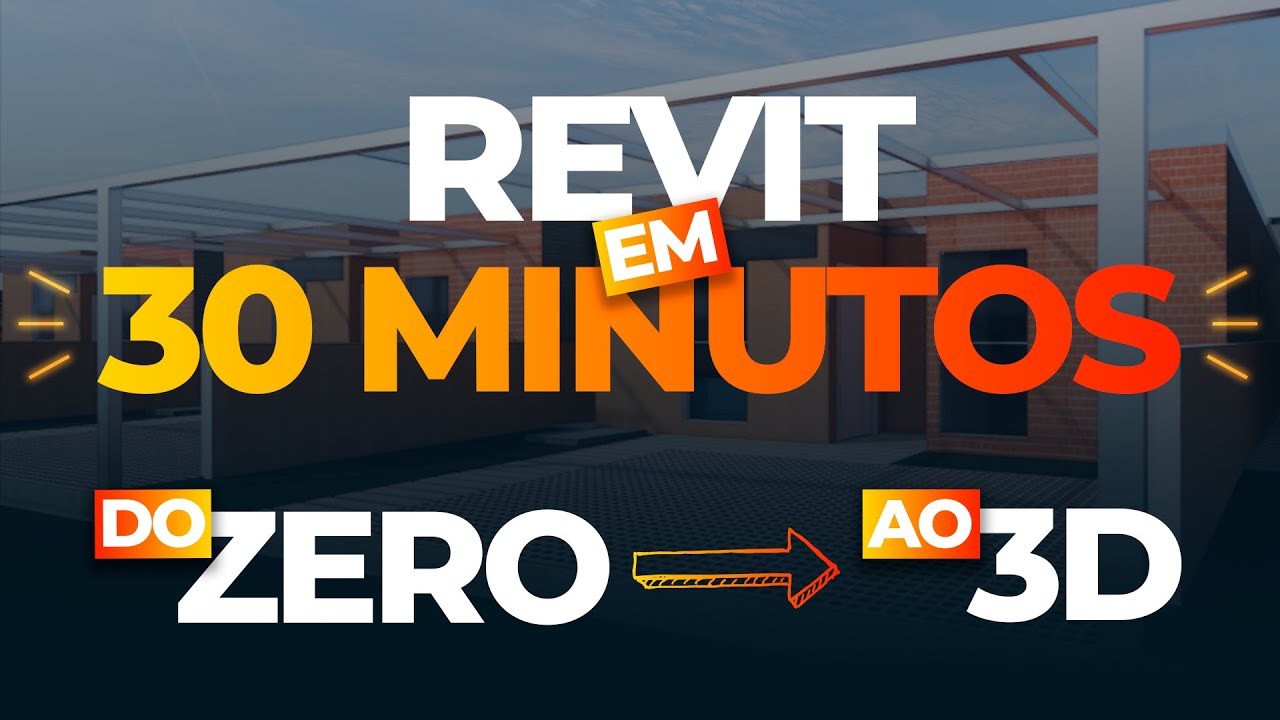 Revit para Iniciantes: Domine o BIM em 30 minutos e Crie Projetos 3D Incríveis (Aprenda Agora!)