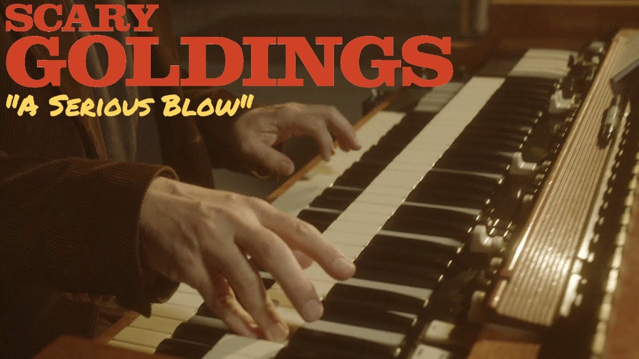 SCARY GOLDINGS // A Serious Blow