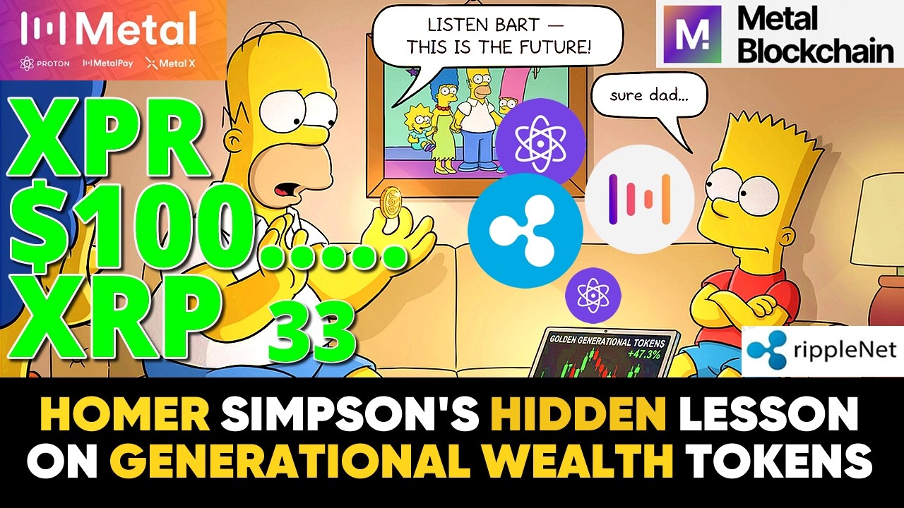 💰💥💥 HOMER GENERATIONAL WEALTH TOKENS #XPR #METAL #MTL #RIPPLE #XRP GUTS INSTINCTS  💥💥💎  #FORTUNES 💰🚀