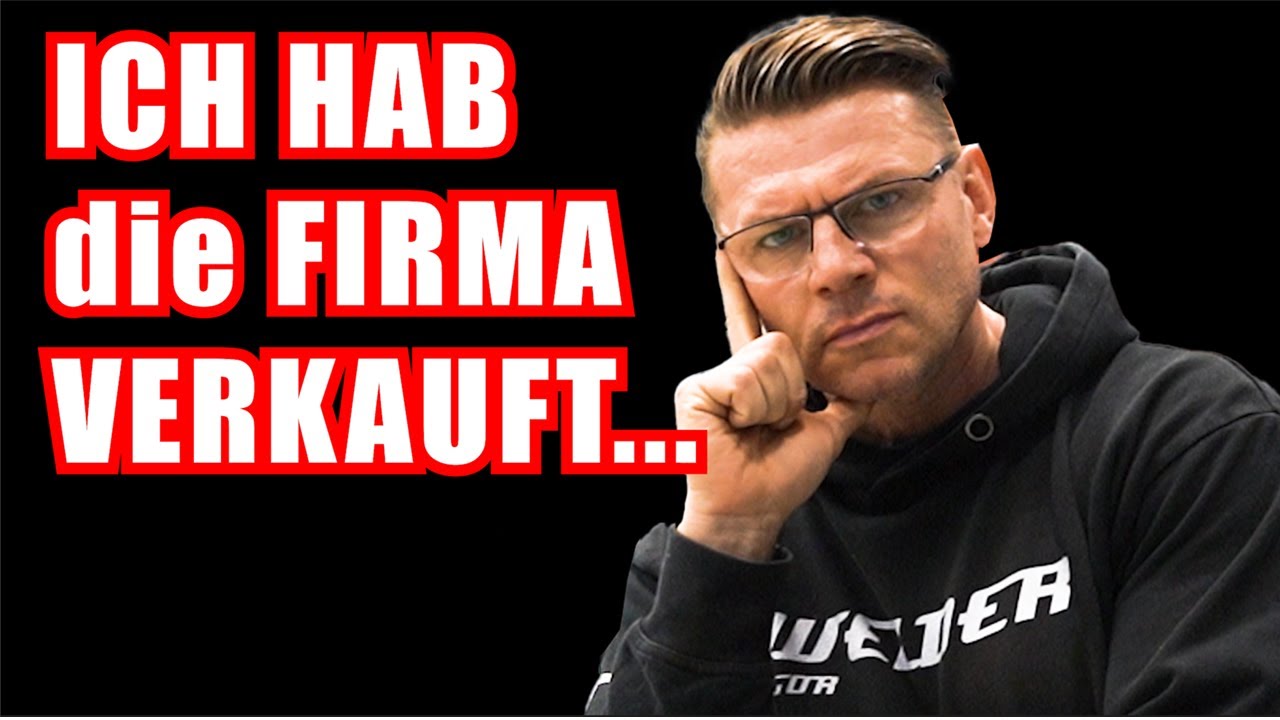 Firma VERKAUFT und JETZT...       Wie geht es weiter mit IGOR WELDER?