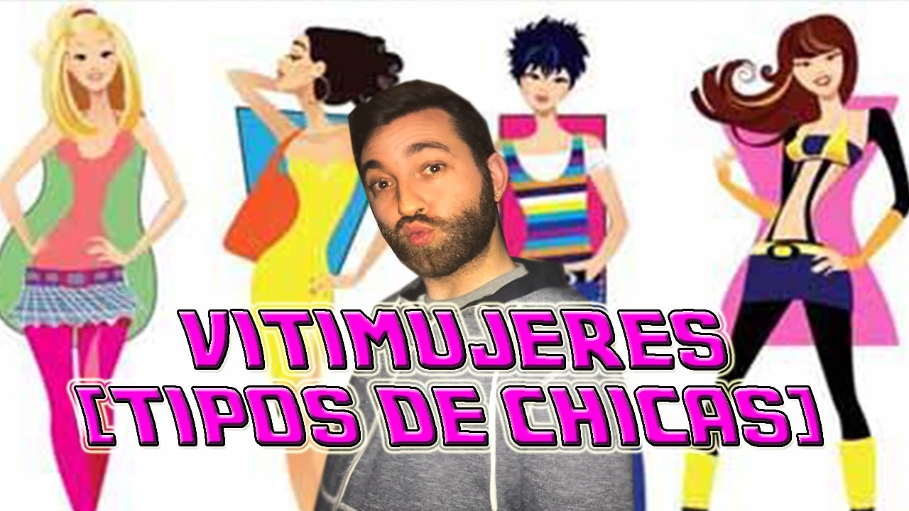 VITINEANDO: TIPOS DE CHICAS