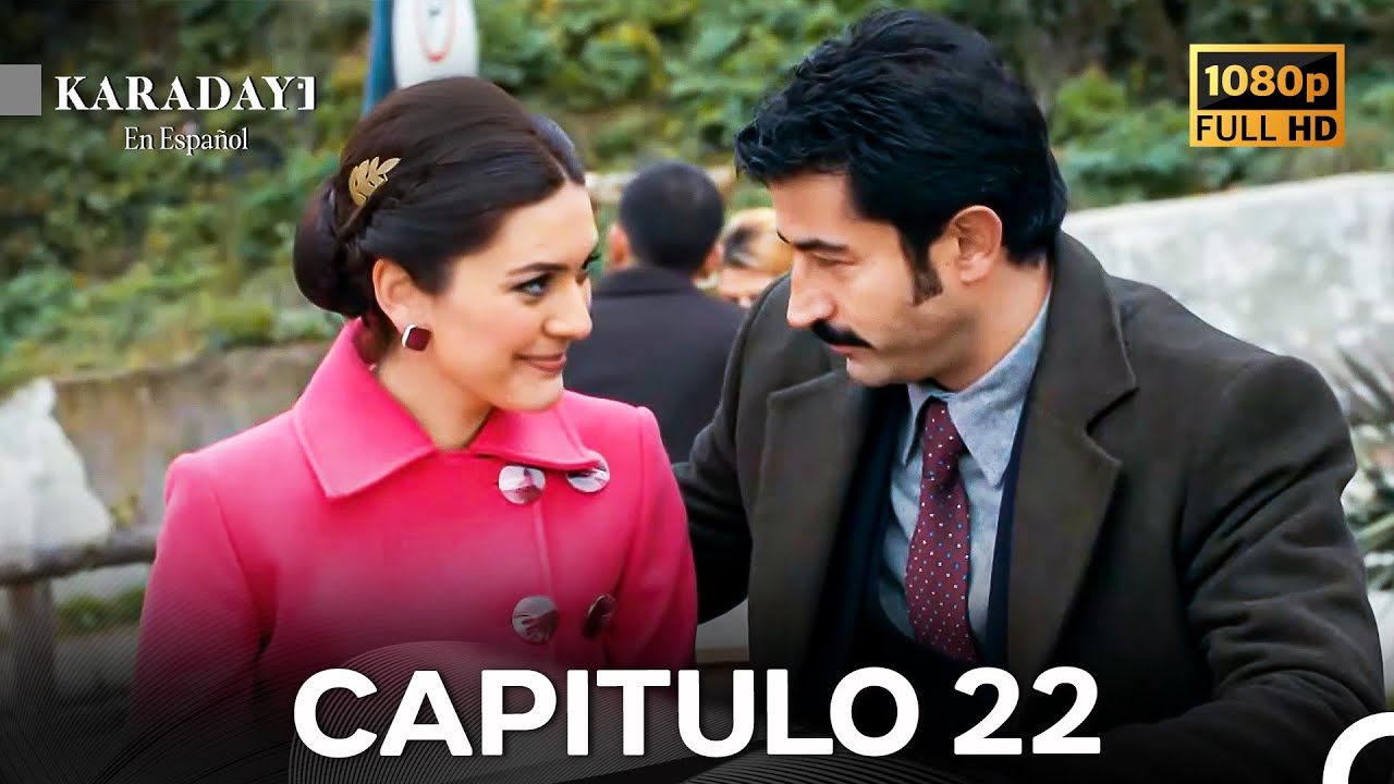 Karadayi en Español Capitulo 22 (Doblado En Español) (FULL HD)