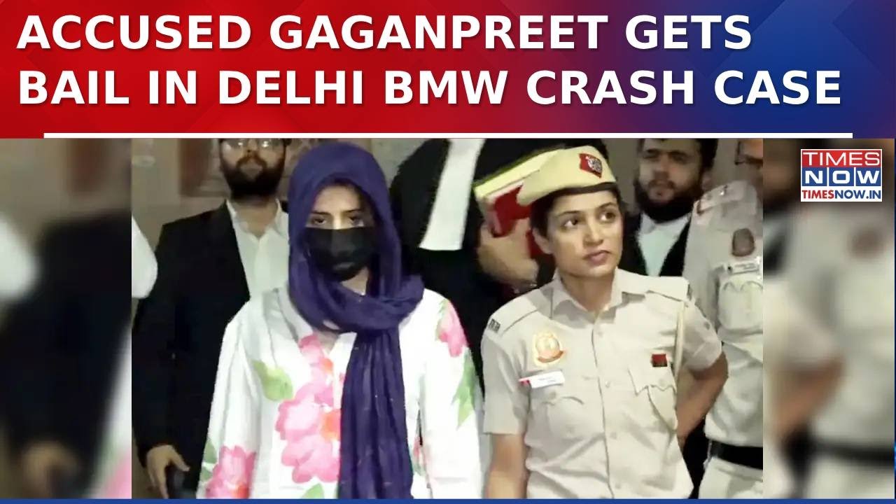 Delhi BMW Crash Accused Gaganpreet Kaur Granted Bail By Patiala House Court On Rs 1 Lakh Bond
