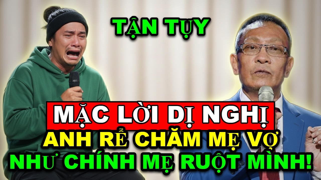 TÂM SỰ CÙNG VĂN SÂM - Bỏ mặc lời dị nghị thế gian anh con rể tận tụy chăm mẹ vợ như chính mẹ ruột.