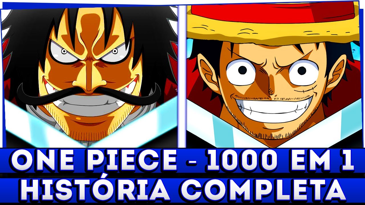 ONE PIECE 1000 em 1 - RESUMO COMPLETO DA HISTÓRIA DE ONE PIECE