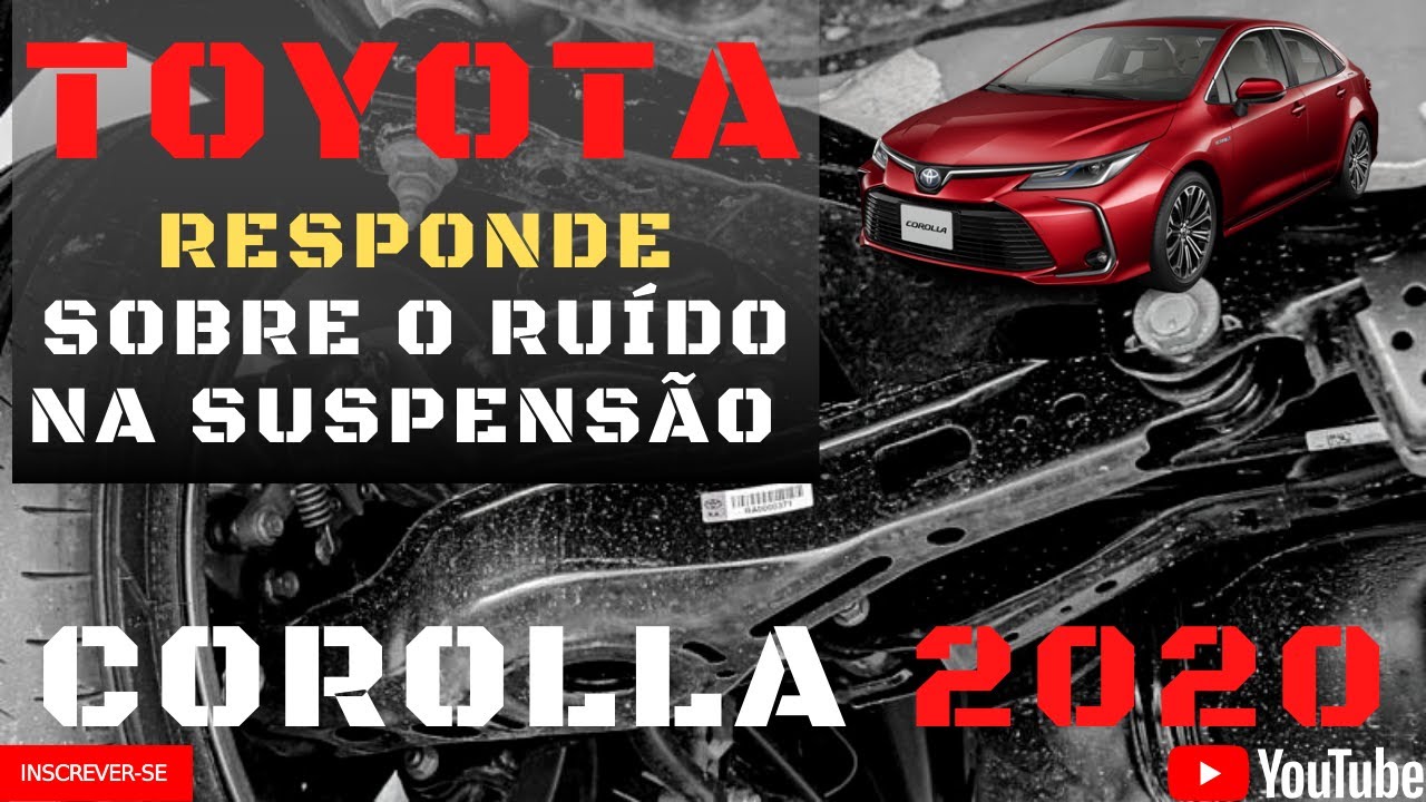 Novo Toyota Corolla 2020 | Solução do Ruído na Suspensão | Resolveu o problema?