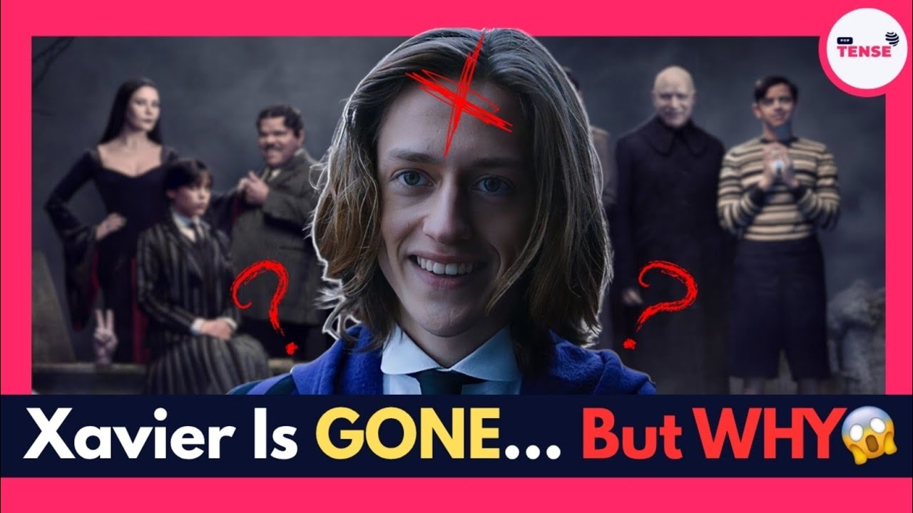 Why Xavier Was REMOVED From Wednesday Season 2 | Percy Hynes White Controversy