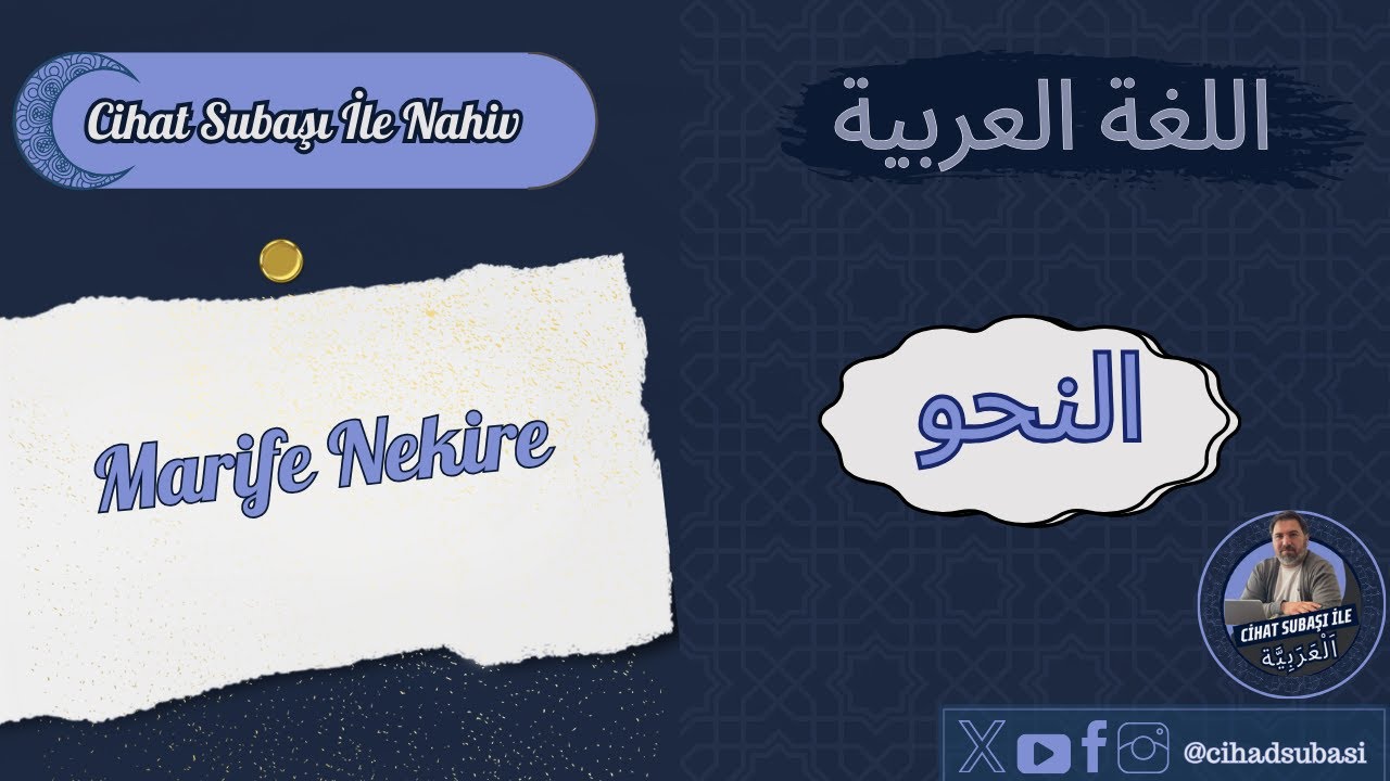 Arapça Nahiv 2. Ders | Marife Nekire