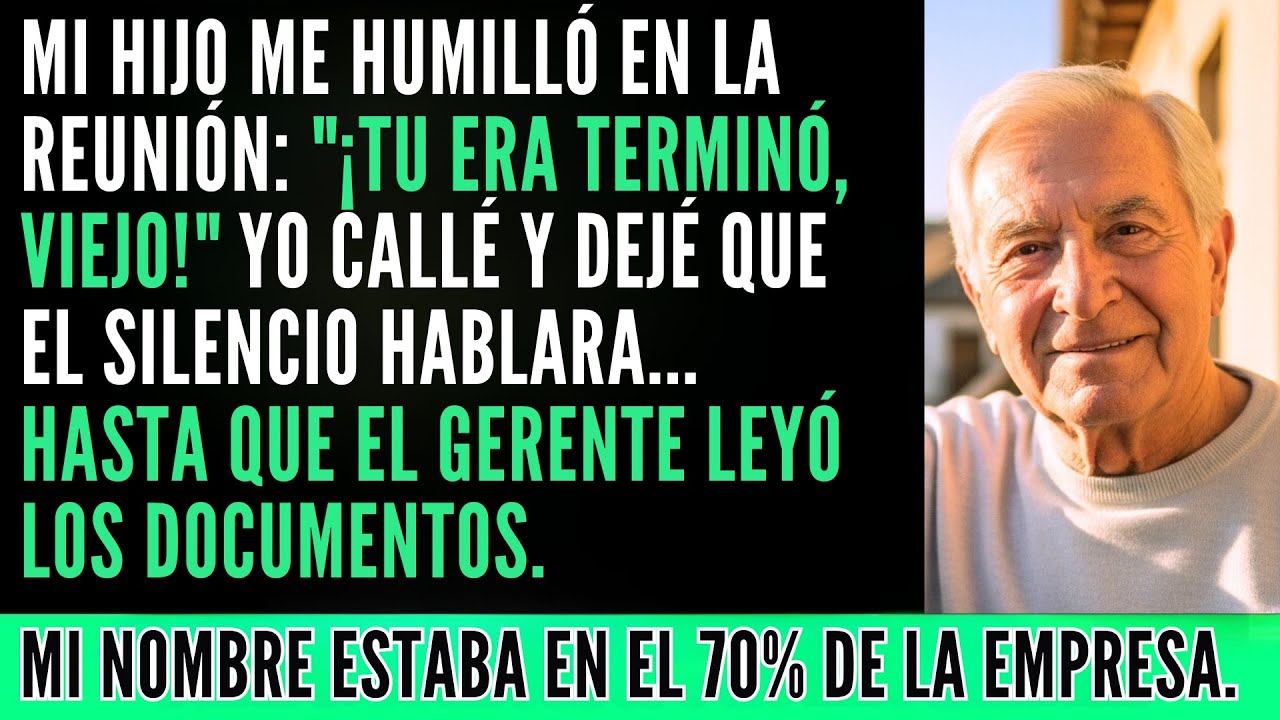 Mi Hijo Dijo: “¡Tu Tiempo Ya Pasó!”… Pero No Sabía Que Yo Tenía El 70% De La Empresa.