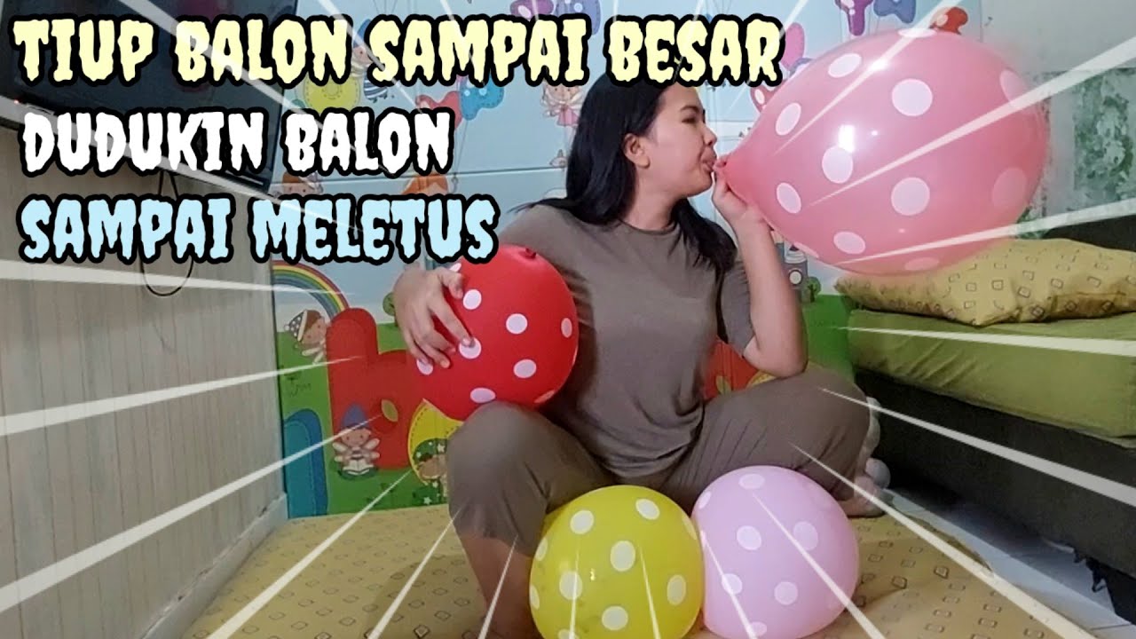 Tiup balon sampai besar l didudukin sampai meletus #poping_balloons #pecahbalon#balonulangtahun