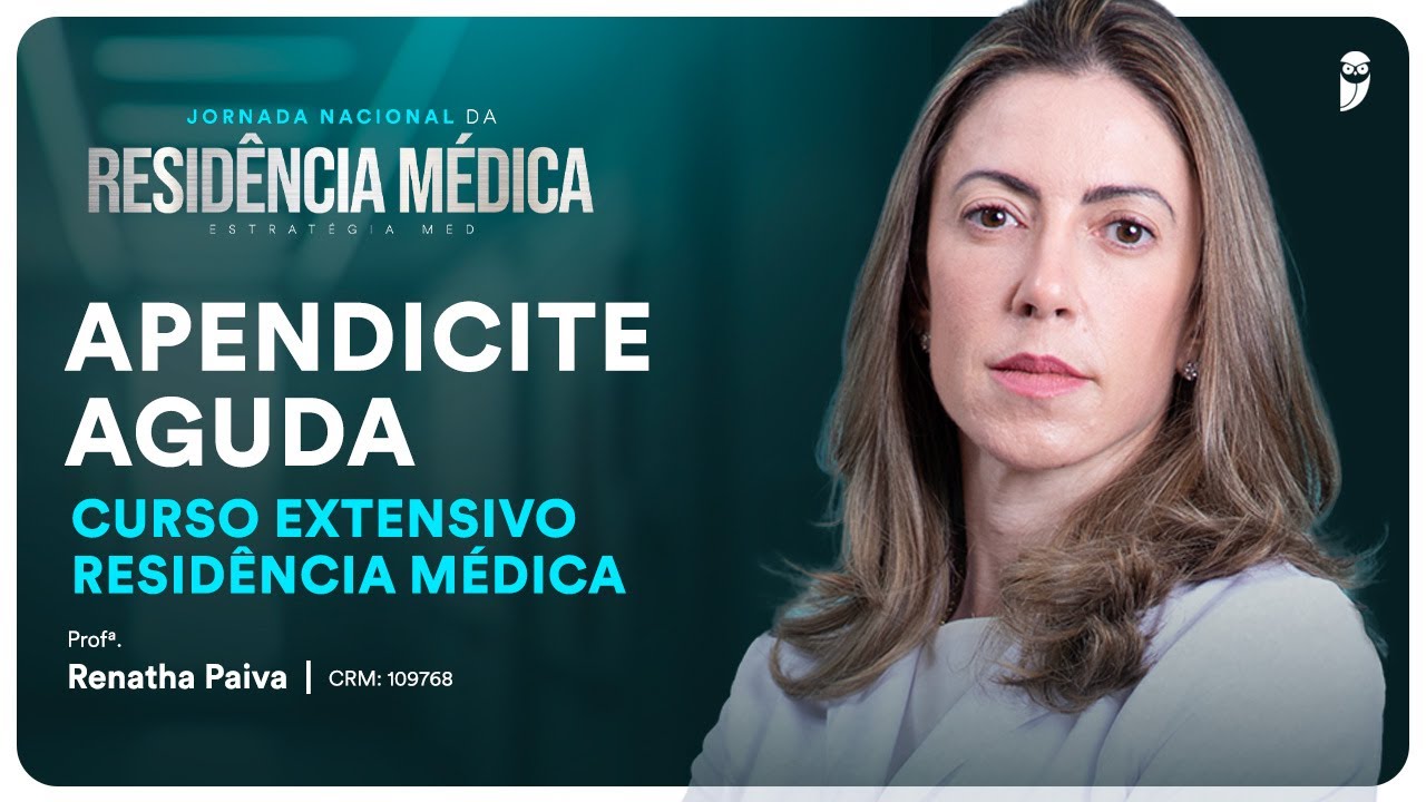 Apendicite Aguda - Aula de Cirurgia do Curso Extensivo Residência Médica
