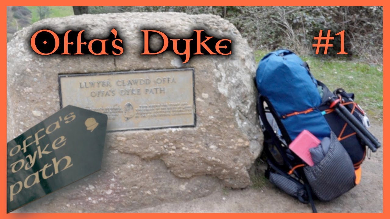 Offa's Dyke Path #1   Hike the days, camp the nights (Chepstow to Monmouth)