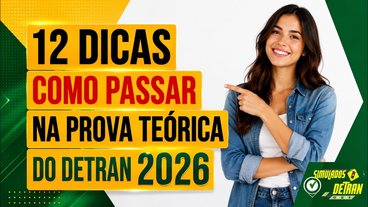 12 DICAS - COMO PASSAR NA PROVA TE&Oacute;RICA DO DETRAN 2024 - DETRAN MG  - SIMULADO DETRAN 2025