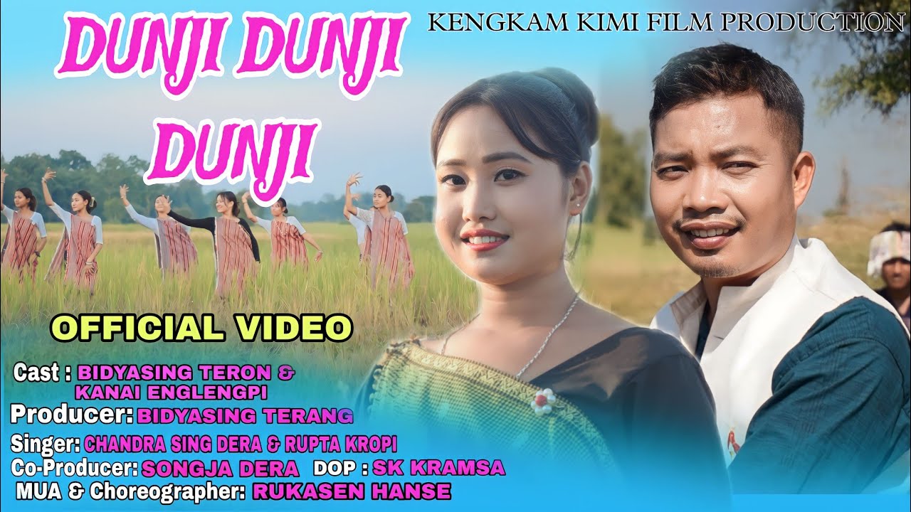 DUNJI DUNJI DUNJI || Karbi Official Video|| Kengkam Kimi Film Production Presents
