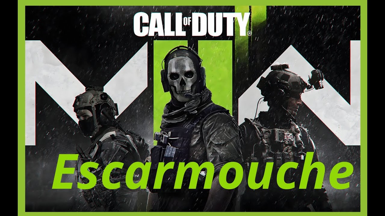 Call of Duty MWII- ESCARMOUCHE