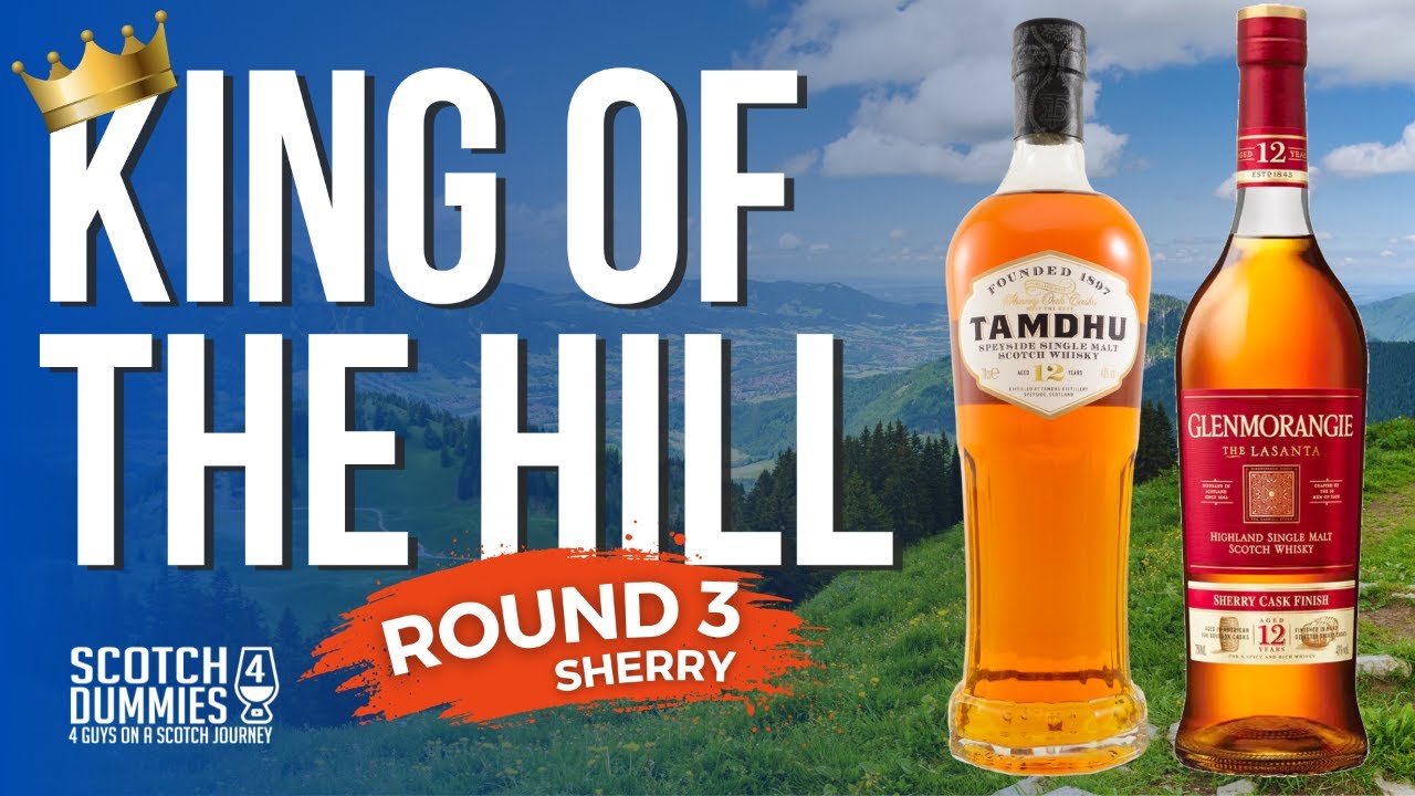 Tamdhu 12 vs Glenmorangie Lasanta 12 Year  - Round 3, Can Tamdhu remain on top?