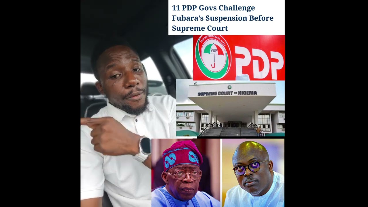 11 Pdp governors have sued President Tinubu to supreme court over Fubara's suspension