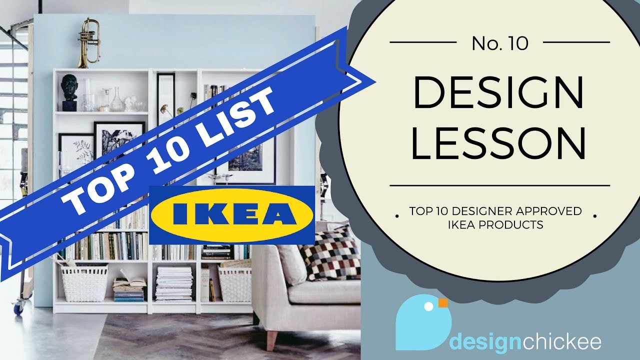 Top 10 Designer Approved Ikea Products: Design Lesson 10