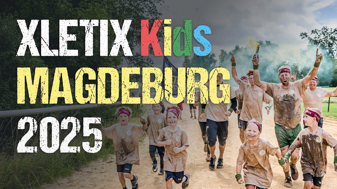 XLETIX Kids MAGDEBURG 2025 | Offizielles Eventvideo