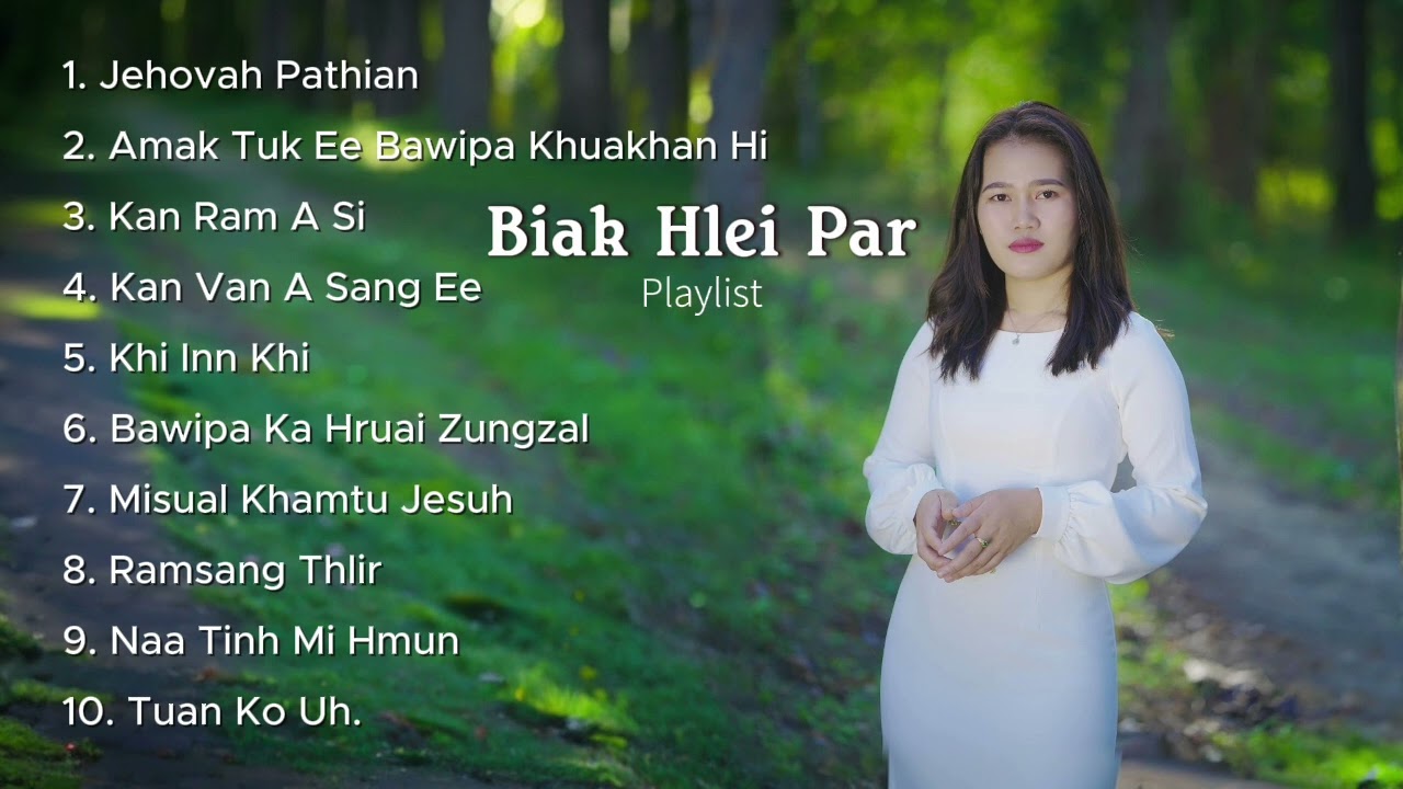 Biak Hlei Par - Popular Songs Playlists