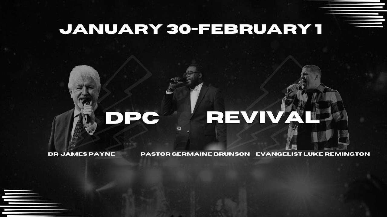DPC Revival - Five Keys to Receiving - Dr. James Payne