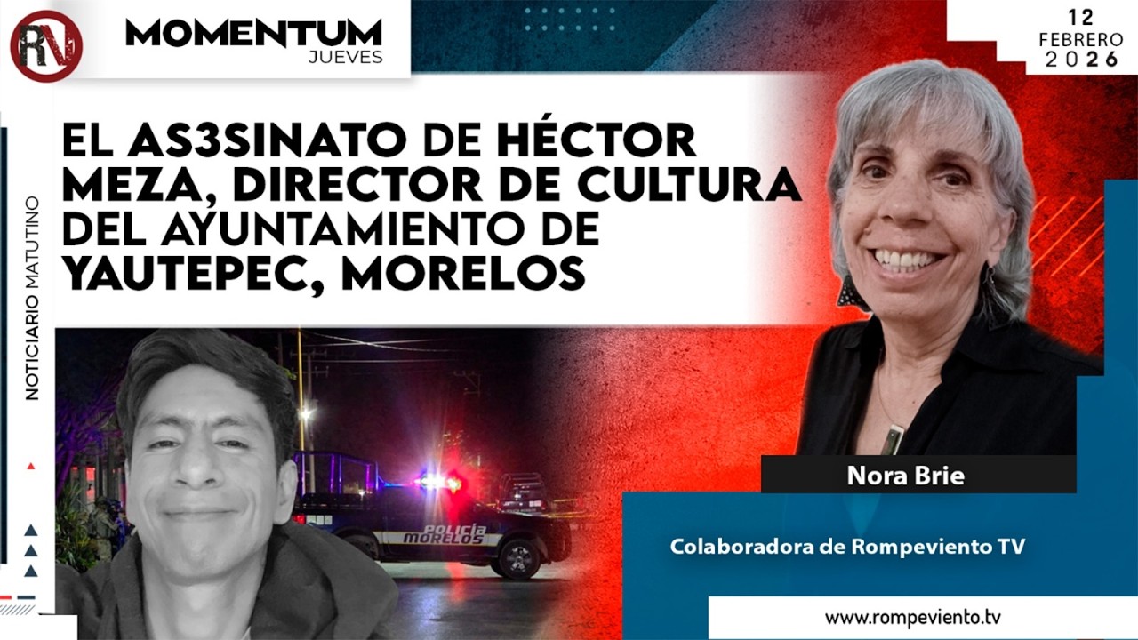 El asesinato de Héctor Meza, director de Cultura del ayuntamiento de Yautepec, Morelos | Nora Brie