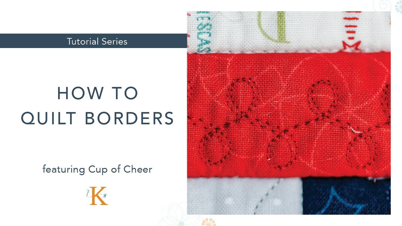 How to Quilt Borders on an Embroidery Machine (Featuring Cup of Cheer!)