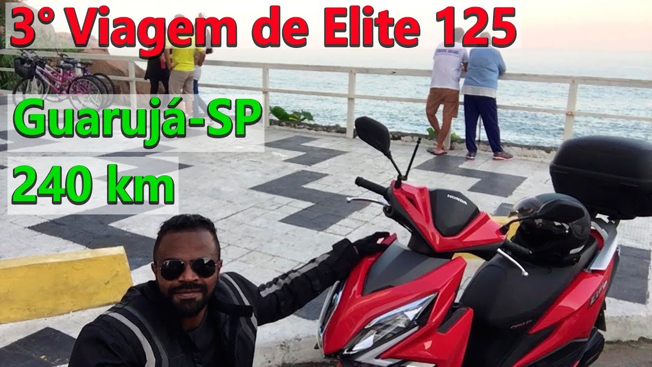 3ª Viagem de Honda Elite 125 - Guarujá SP 240km percorridos.