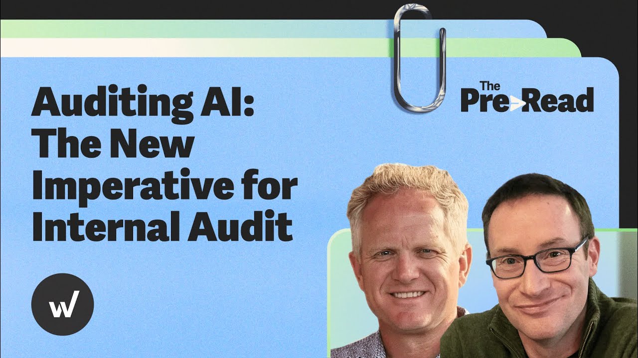 Auditing AI: The New Imperative for Internal Audit | The Pre-Read