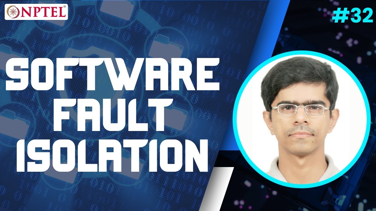#32 Software Fault Isolation | Information Security 5 Secure Systems Engineering