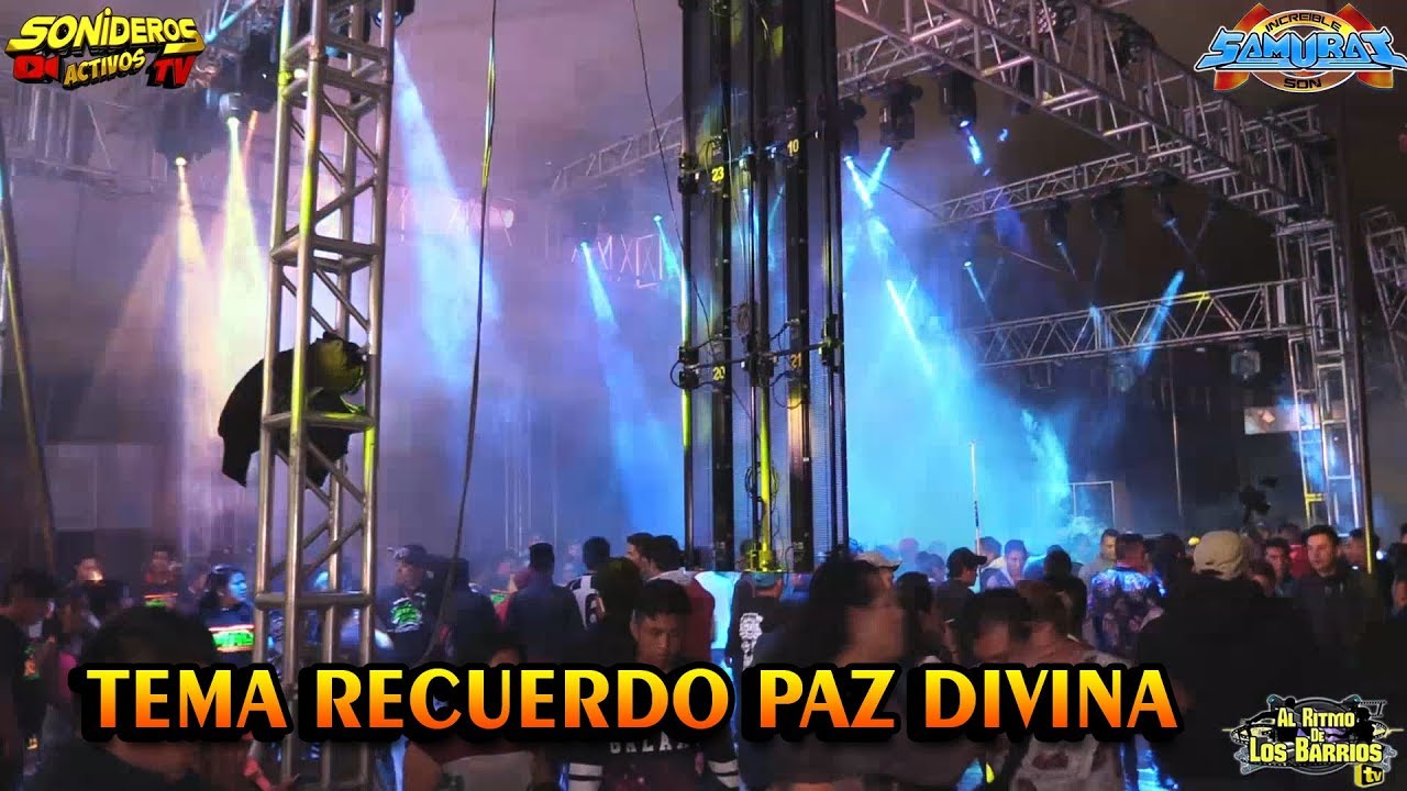 PAZ DIVINA - TEMA DEL RECUERDO - SONIDO SAMURAI - SAN MATEO MENDIZABAL 2018