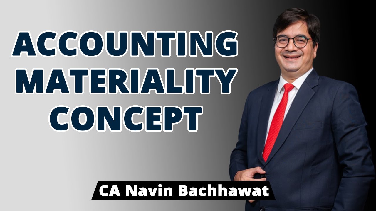 Materiality Concept : Accounting Concepts | Basic Accounting