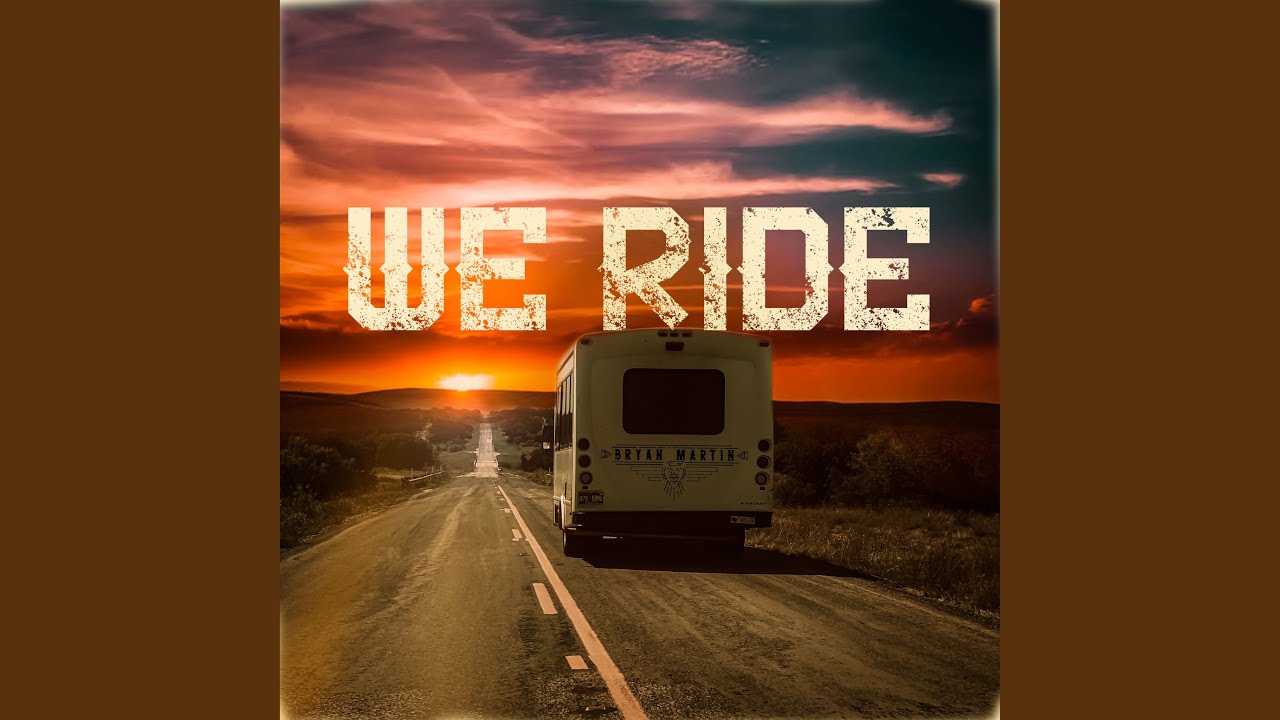 We Ride