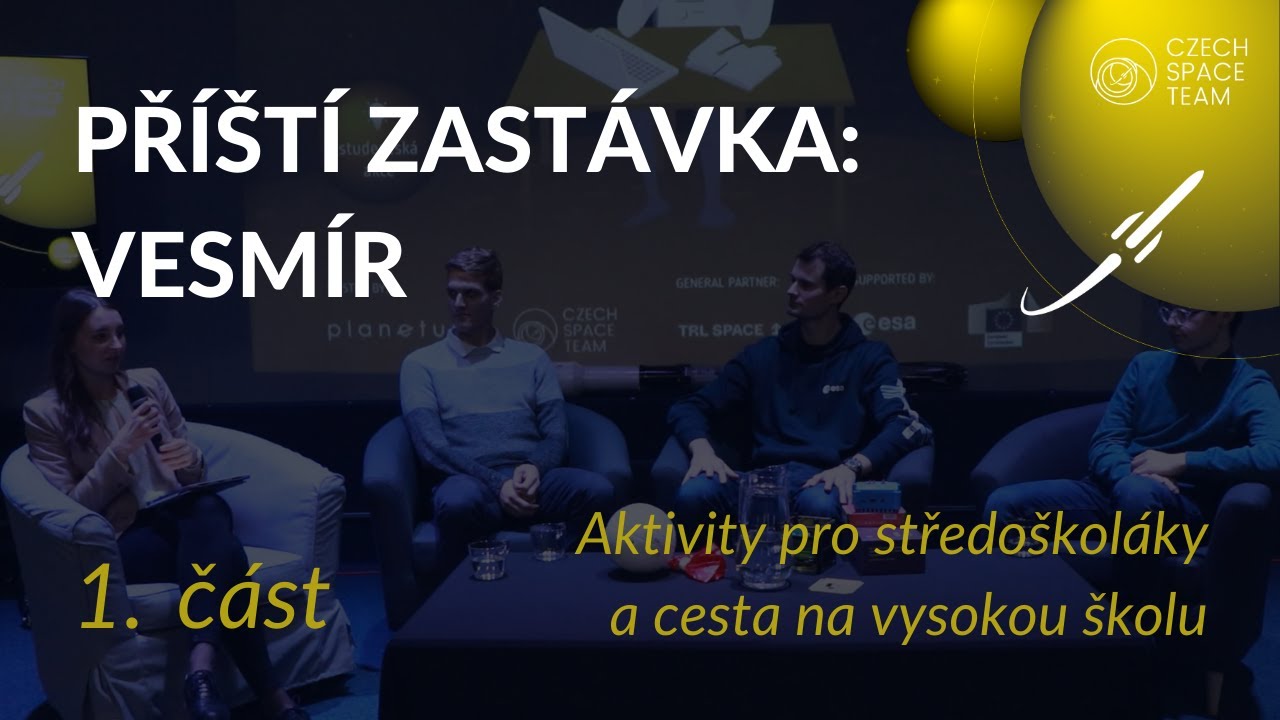 Příští zastávka: Vesmír 2022 (Aktivity pro středoškoláky a cesta na vysokou školu)