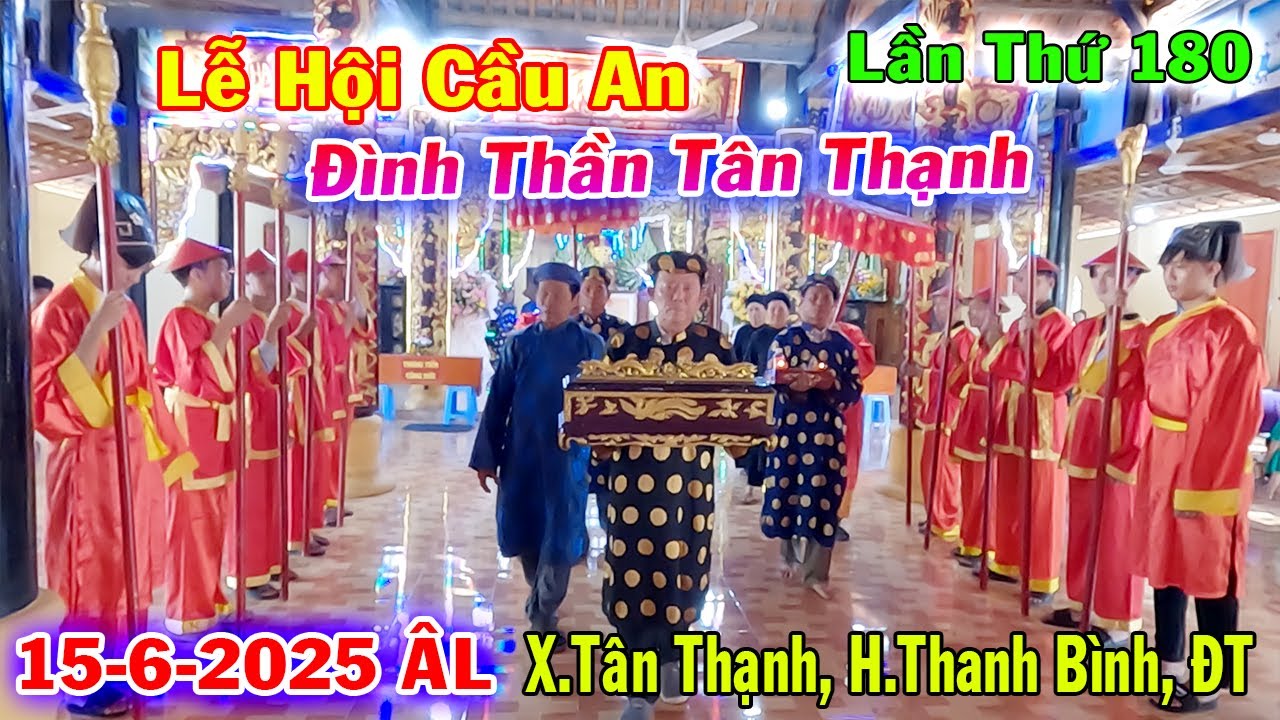 Lễ Thỉnh Sắc Đình Thần Tân Thạnh, Xã Tân Thạnh, H.Thanh Bình, Đồng Tháp, Ngày 15-6-2025 ÂL