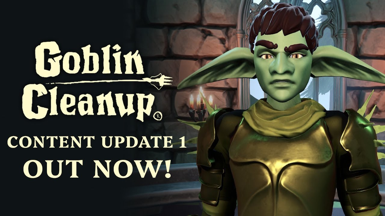 Goblin Cleanup | Customisation Deep Dive | Content Update 1 is OUT NOW!