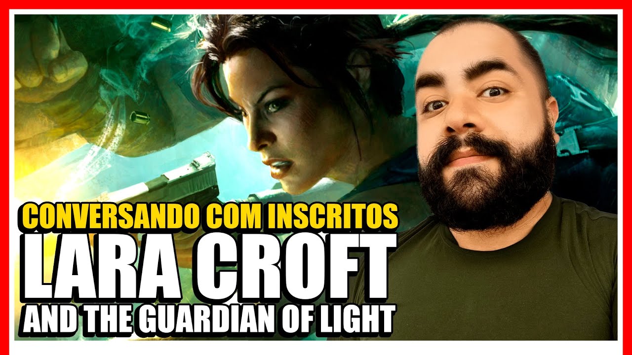 🔴AO VIVO: Conversando com inscritos | LARA CROFT AND THE GUARDIAN OF LIGHT (PS3)