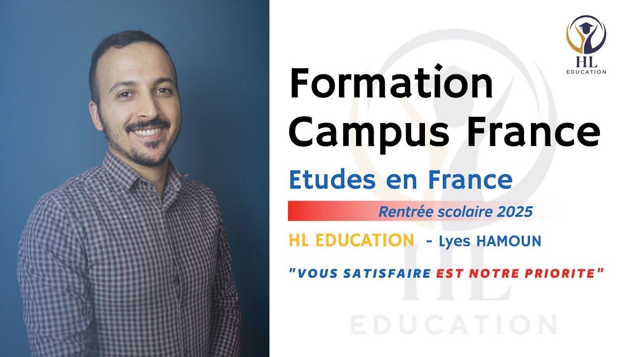 Formation Campus France 2024 -2025 - Toutes les étapes