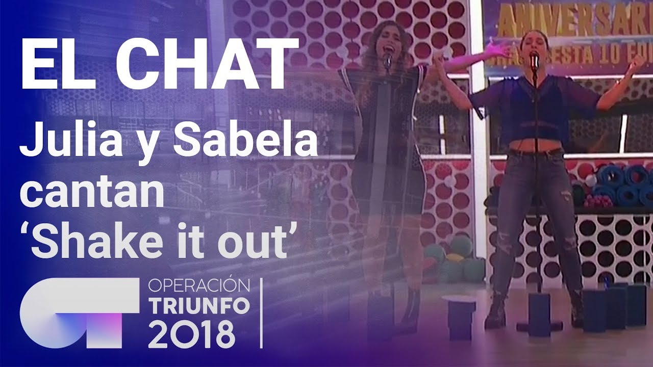 'Shake it out' - Sabela y Julia | El Chat | Programa 5 | OT 2018